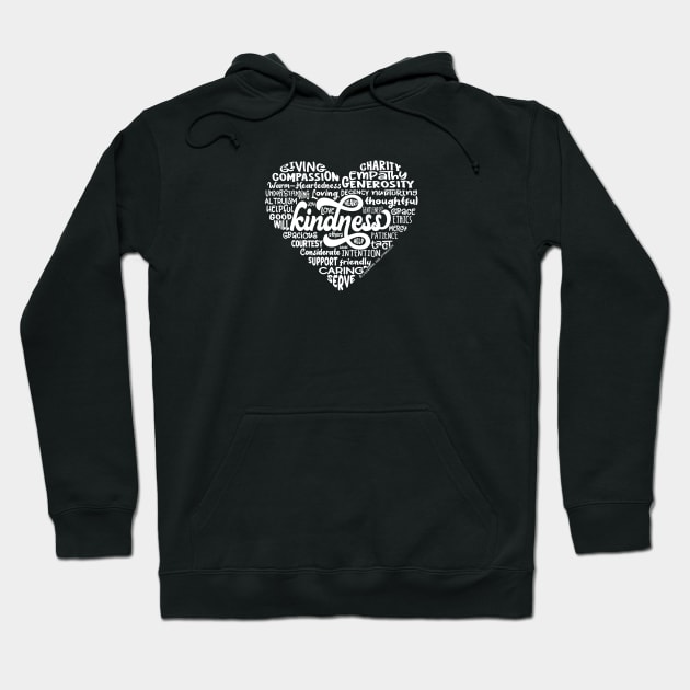 Heart Words of Kindness Hoodie by Jitterfly